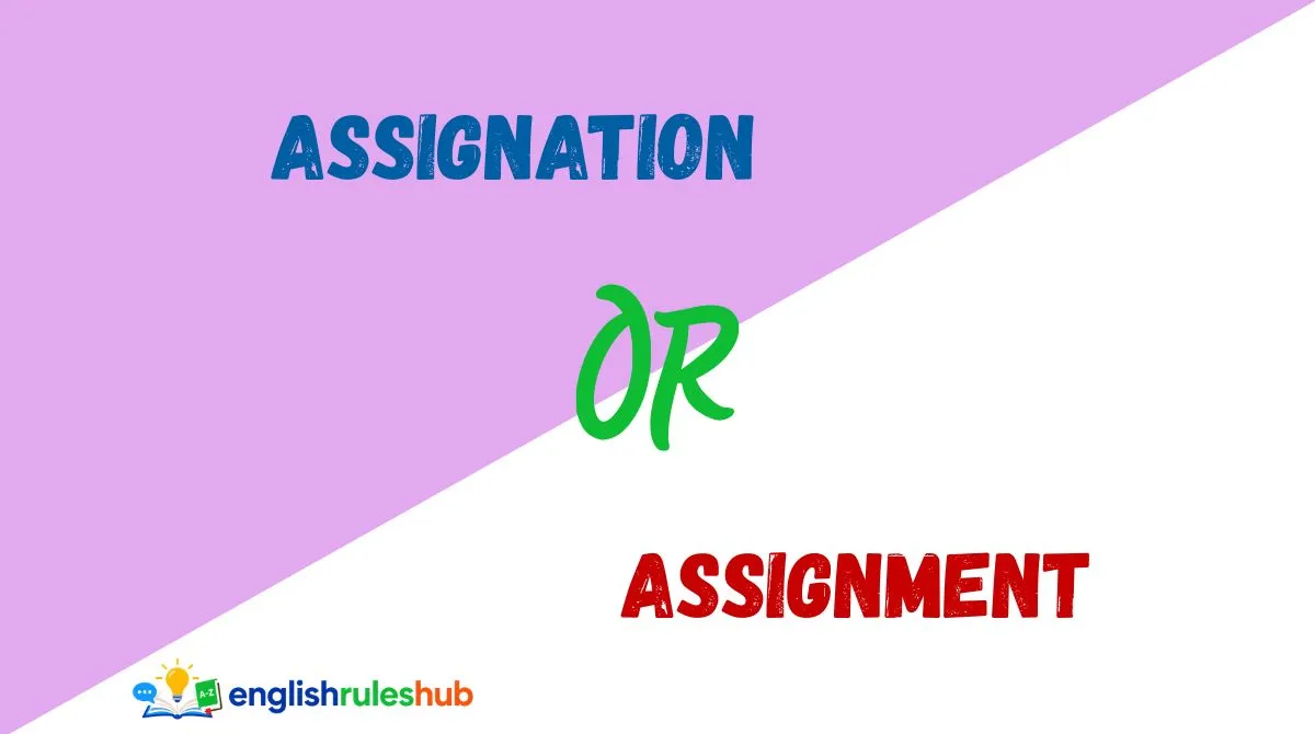 Assignation or Assignment