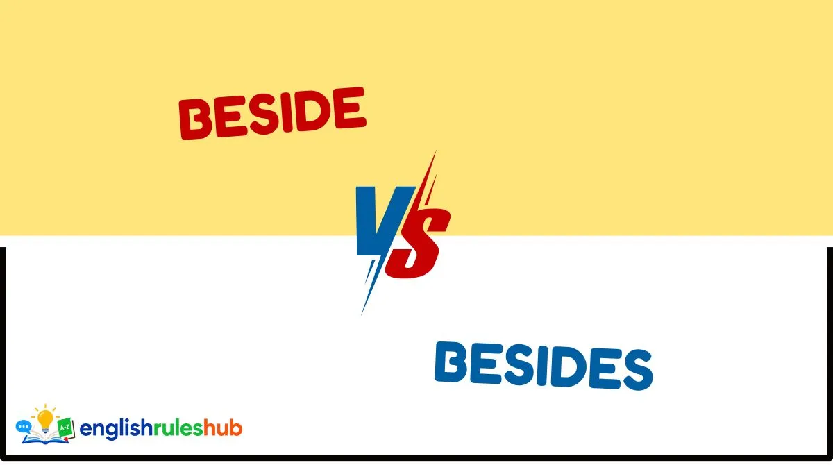 Beside vs Besides