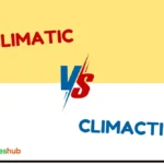 Climatic vs Climactic
