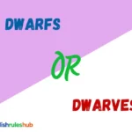 Dwarfs or Dwarves