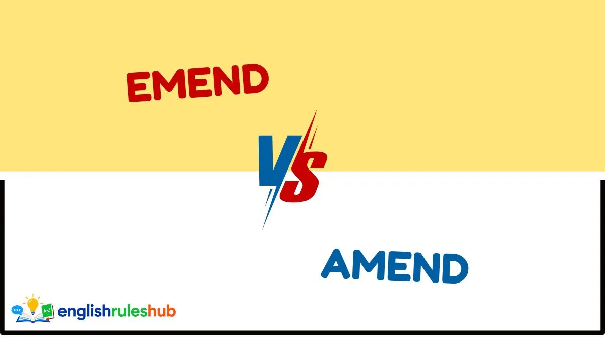 Emend vs Amend