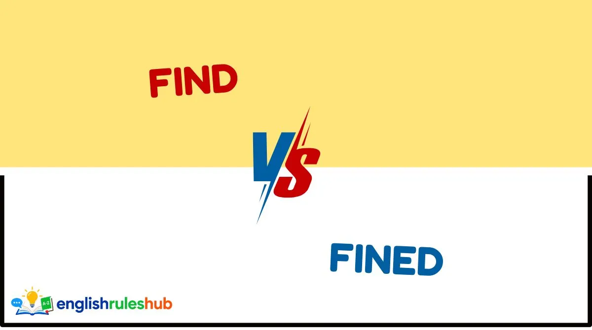 Find vs Fined