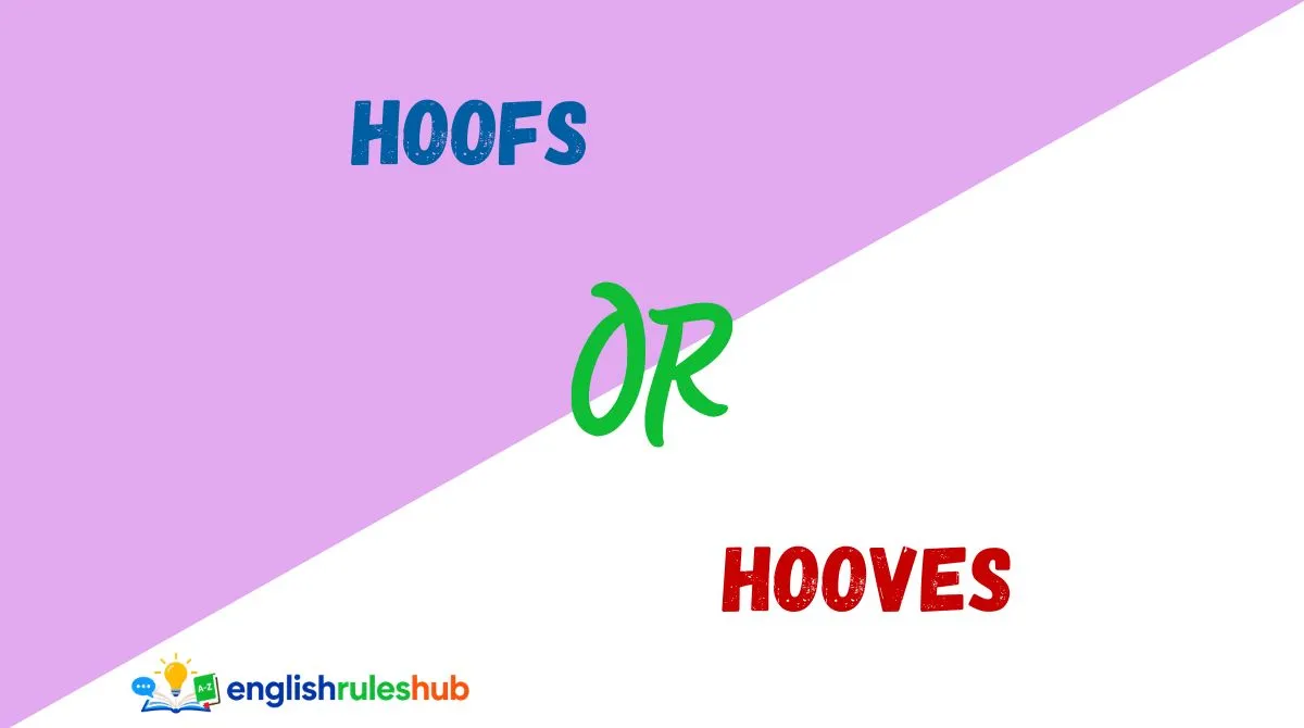 Hoofs or Hooves