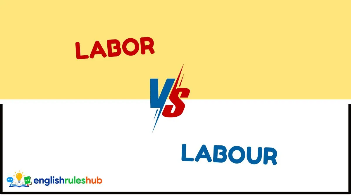 Labor vs Labour