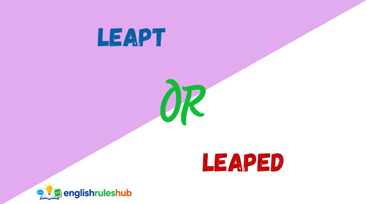 Leapt or Leaped