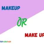 Makeup or Make Up
