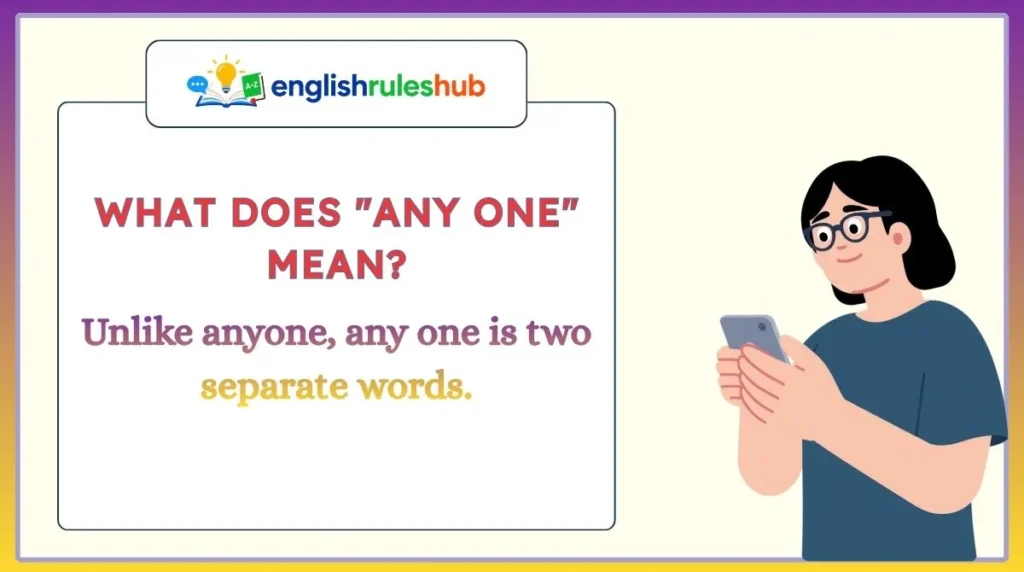 What Does "Any One" Mean?