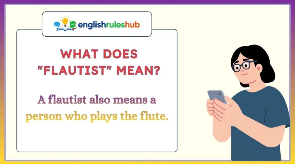 What Does "Flautist" Mean?