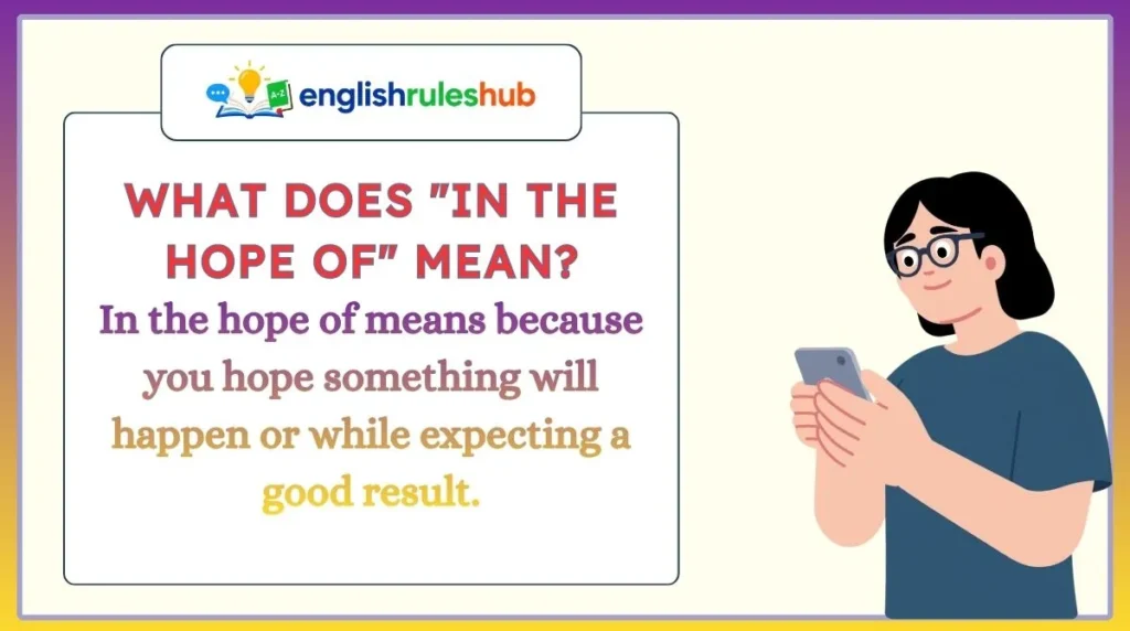 What Does "In the Hope of" Mean?