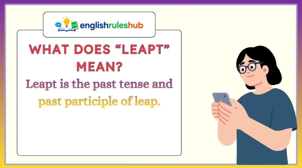 What Does “Leapt” Mean?