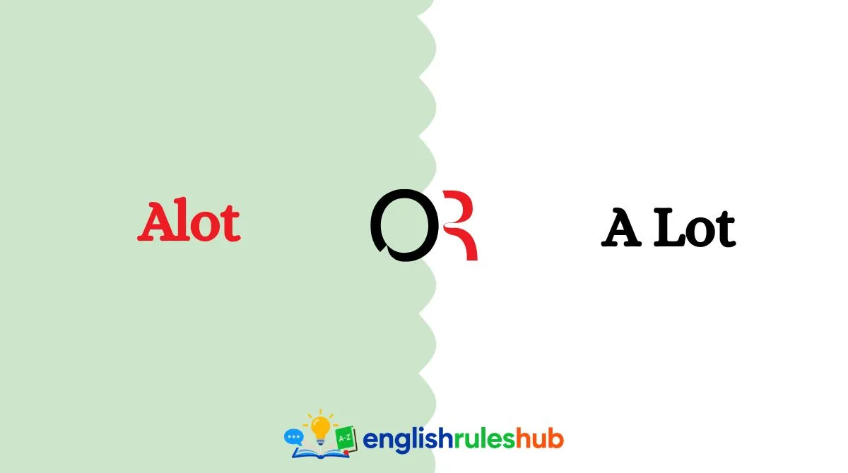 Alot or A Lot