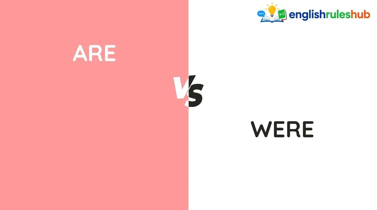Are vs Were