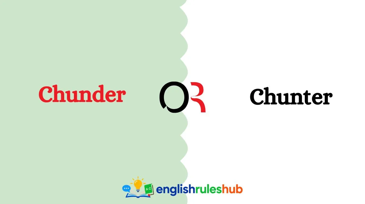 Chunder or Chunter