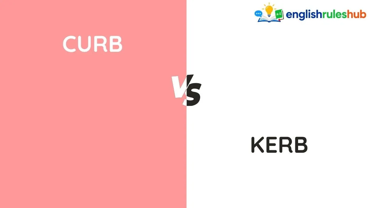 Curb vs Kerb
