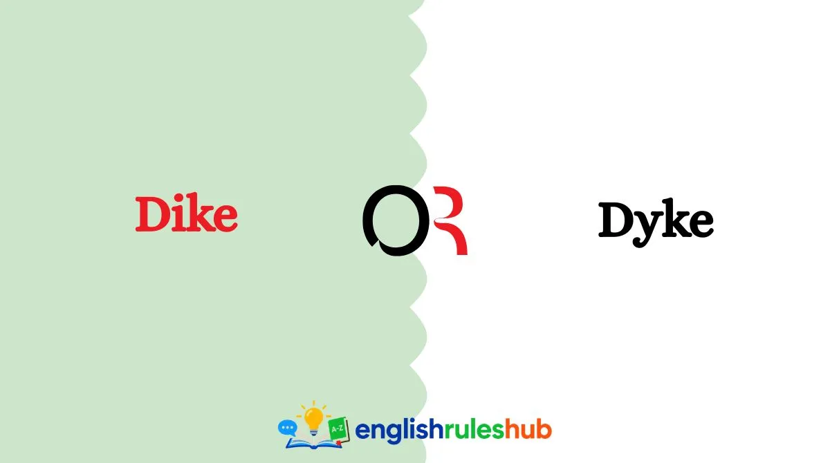 Dike or Dyke