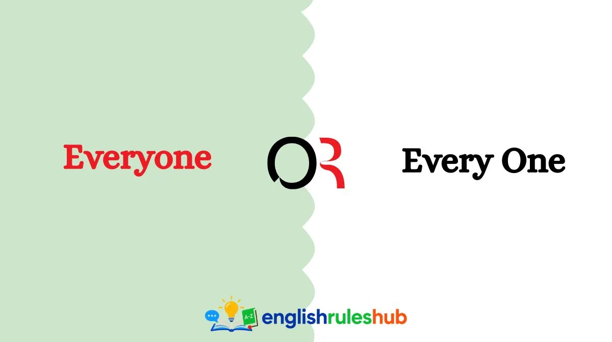 Everyone or Every One