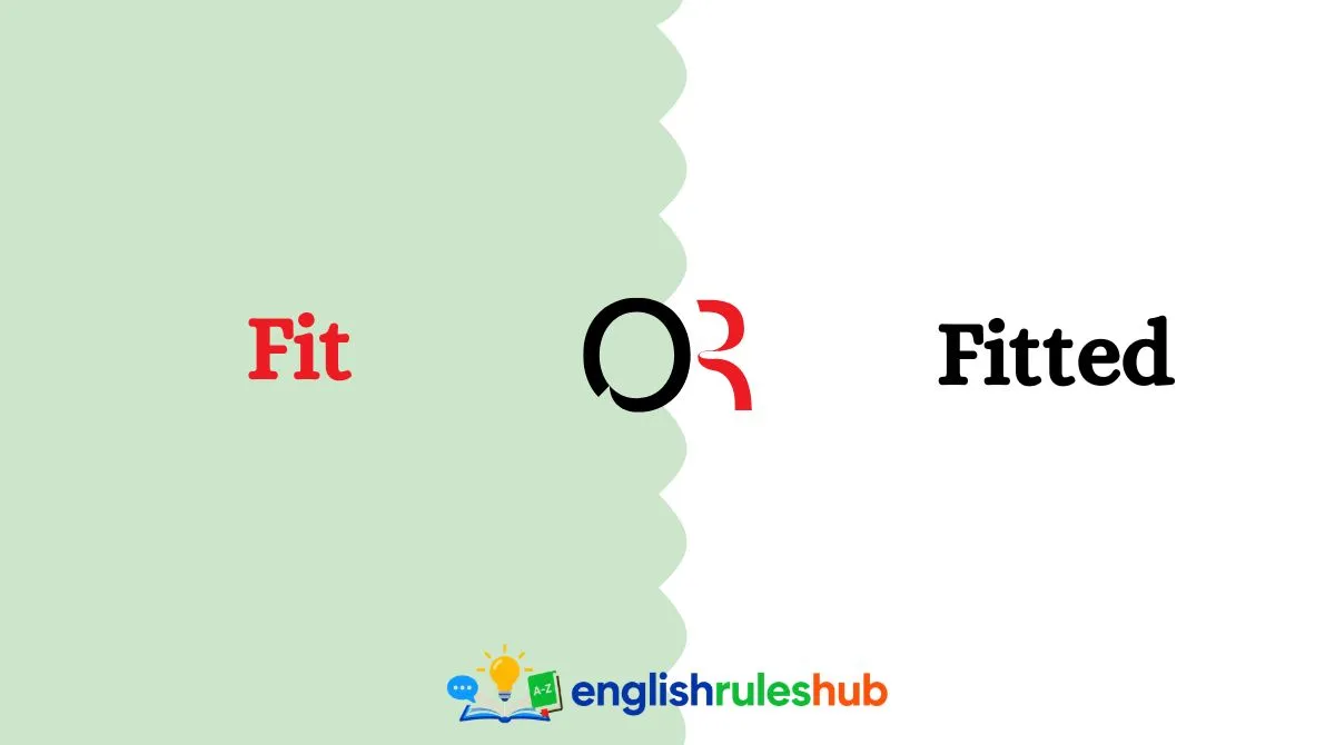 Fit or Fitted