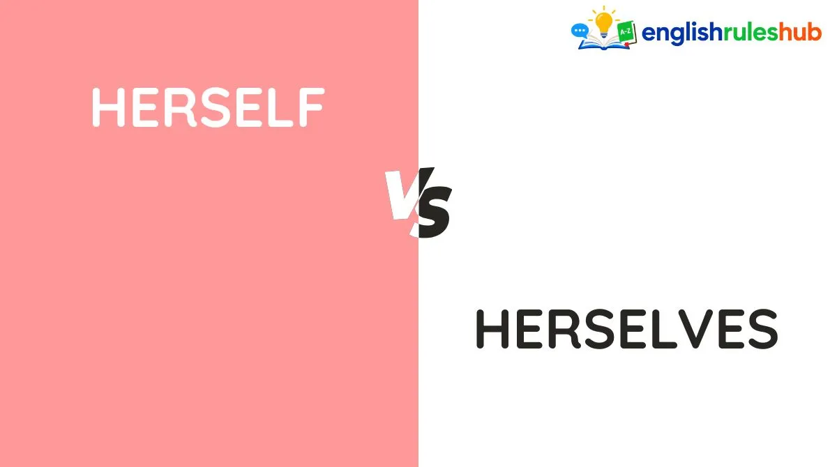 Herself vs Herselves vs Her Self