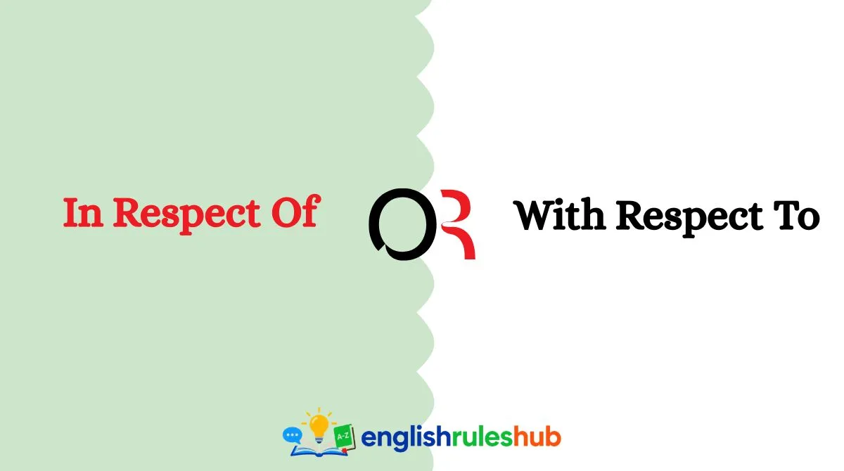 In Respect Of or With Respect To