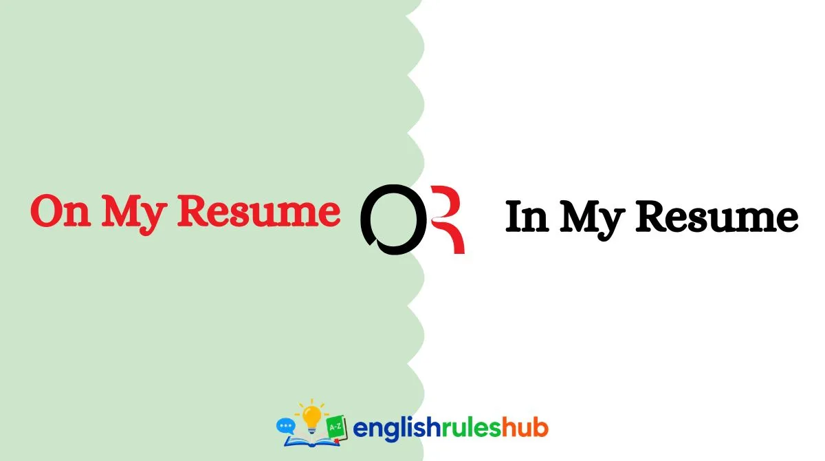 On My Resume or In My Resume
