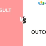 Result vs Outcome