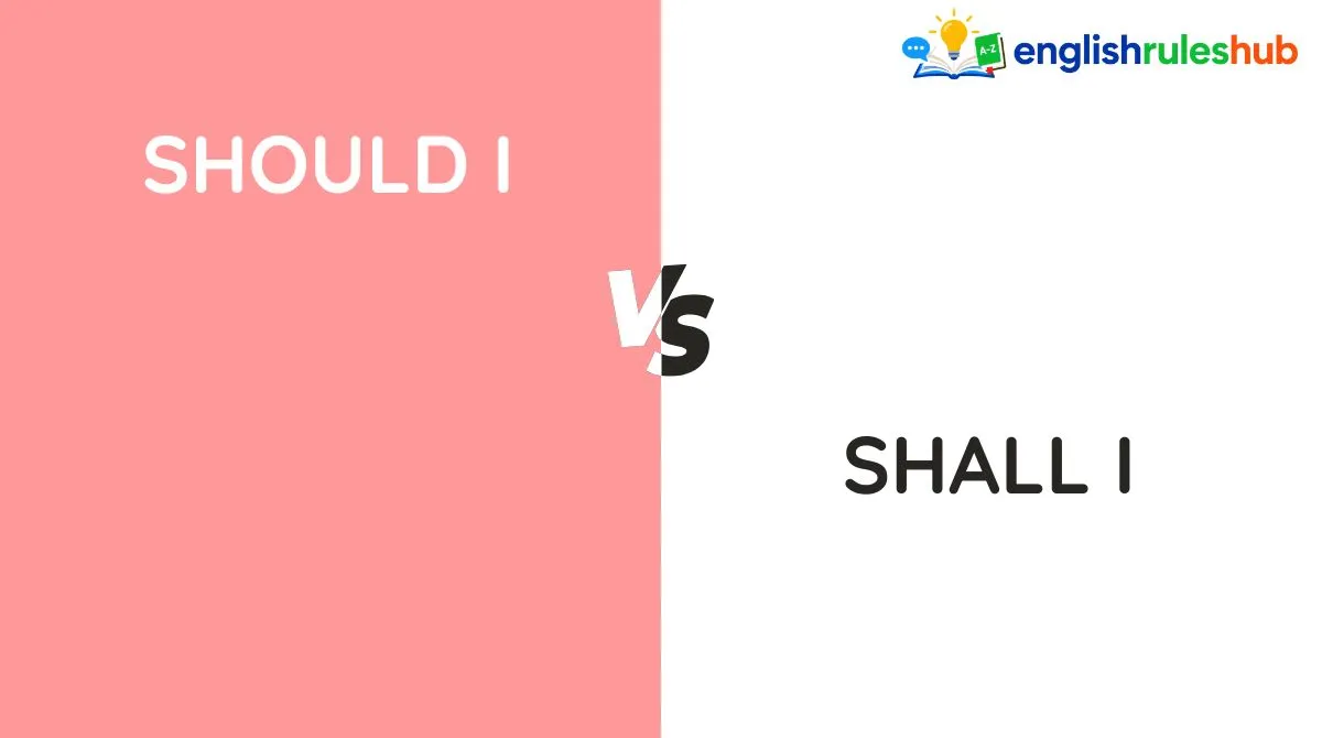 Should I vs Shall I