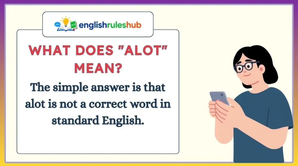 What Does "Alot" Mean?