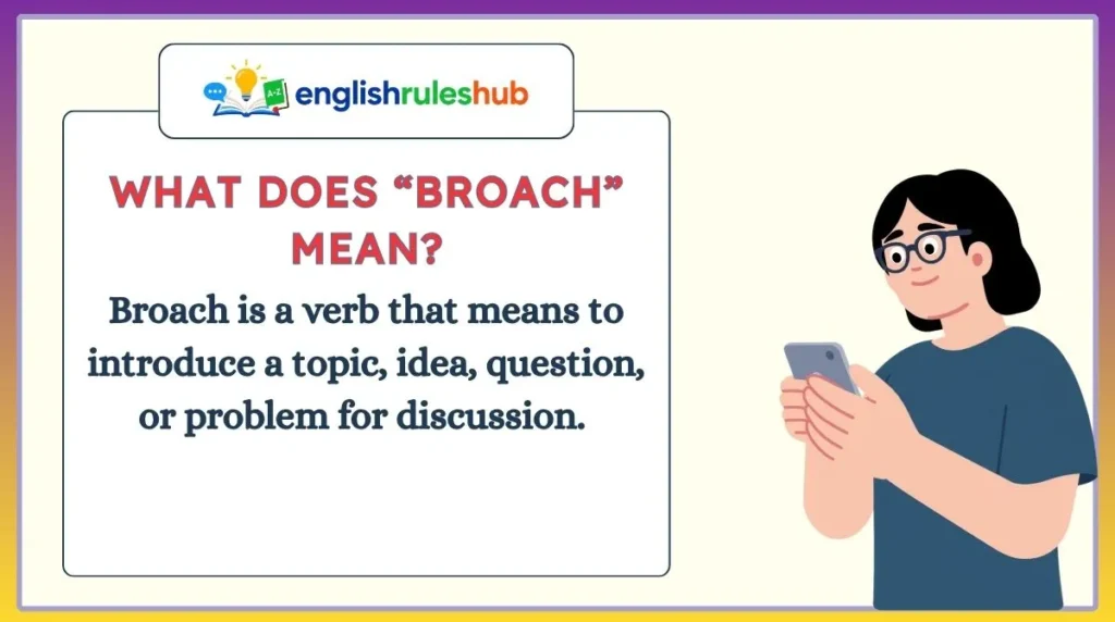 What Does “Broach” Mean?
