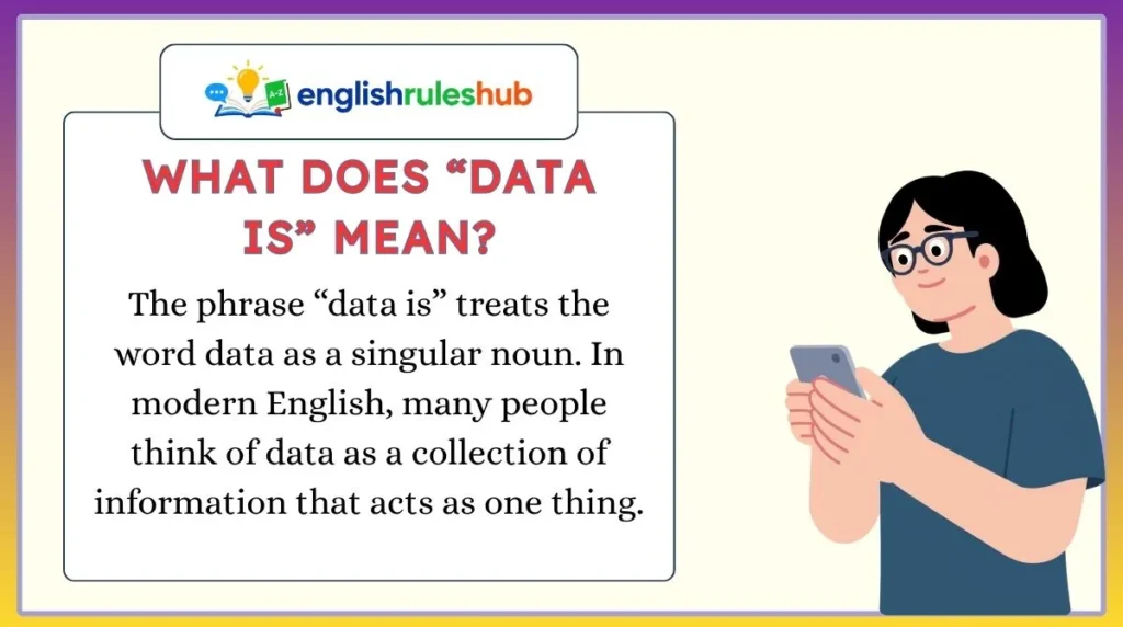 What Does “Data Is” Mean?