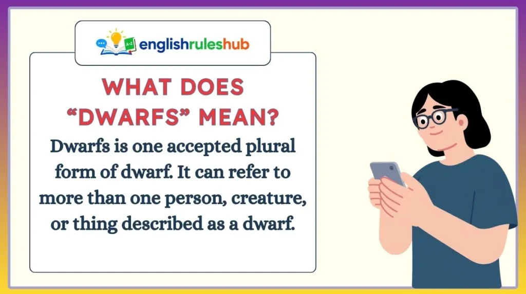 What Does “Dwarfs” Mean?