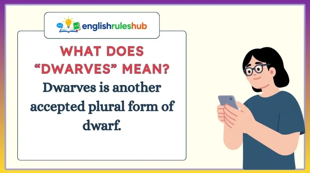 What Does “Dwarves” Mean?