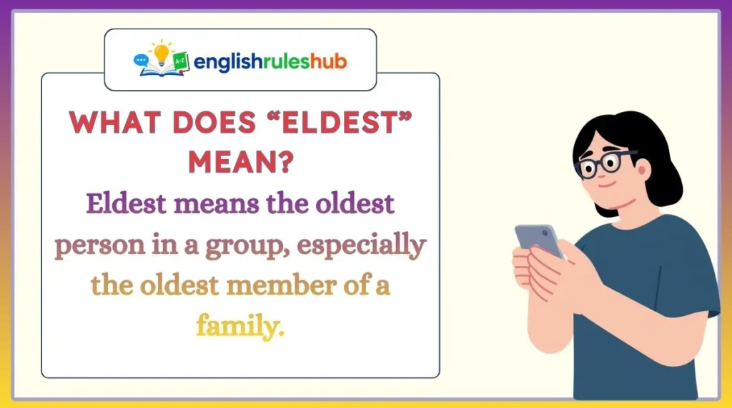 What Does “Eldest” Mean?