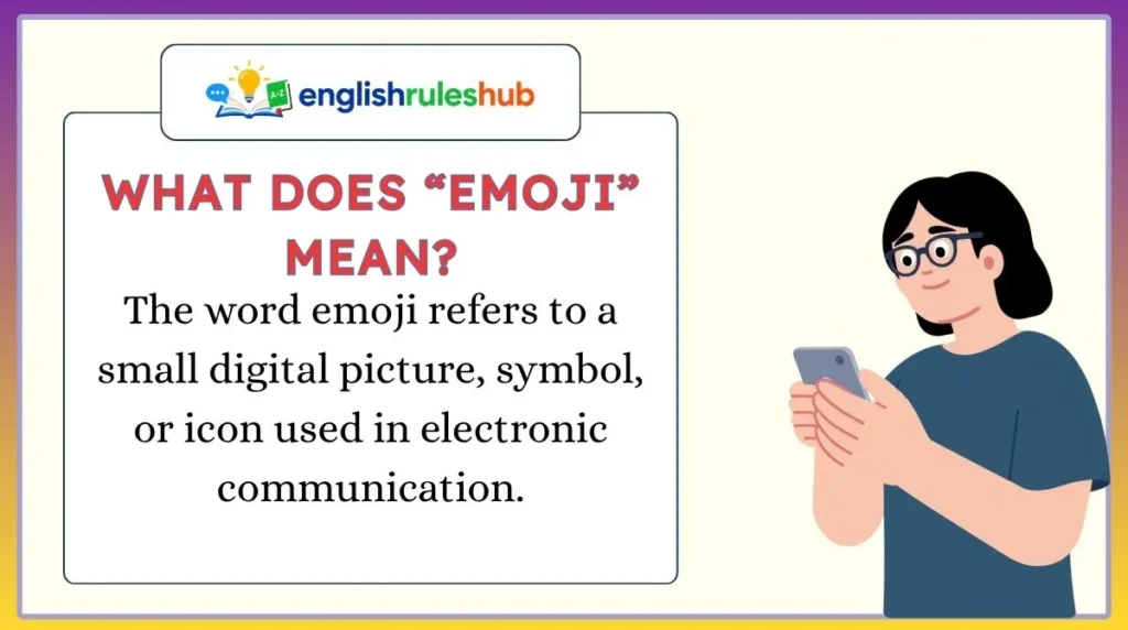 What Does “Emoji” Mean?