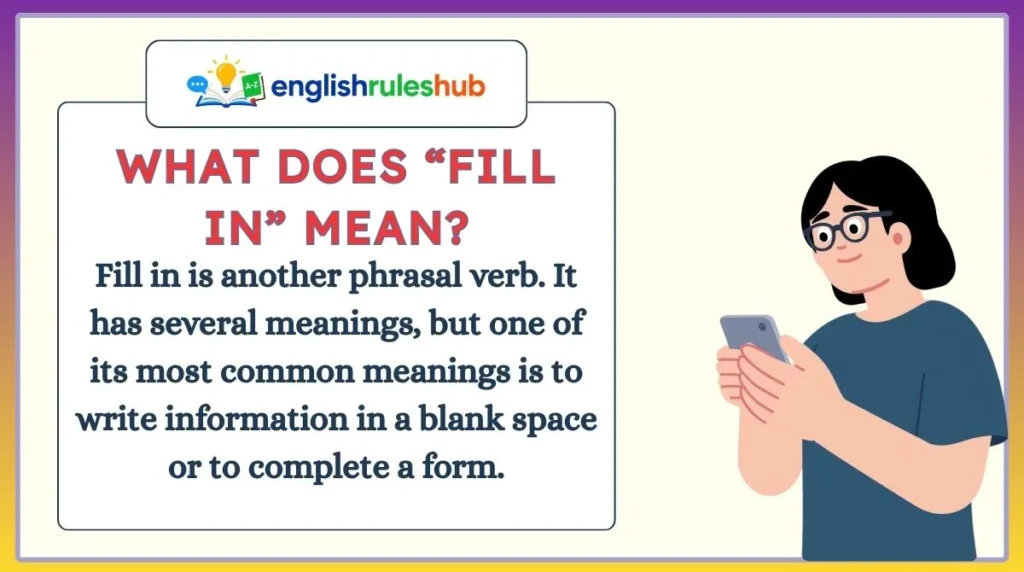 What Does “Fill In” Mean?