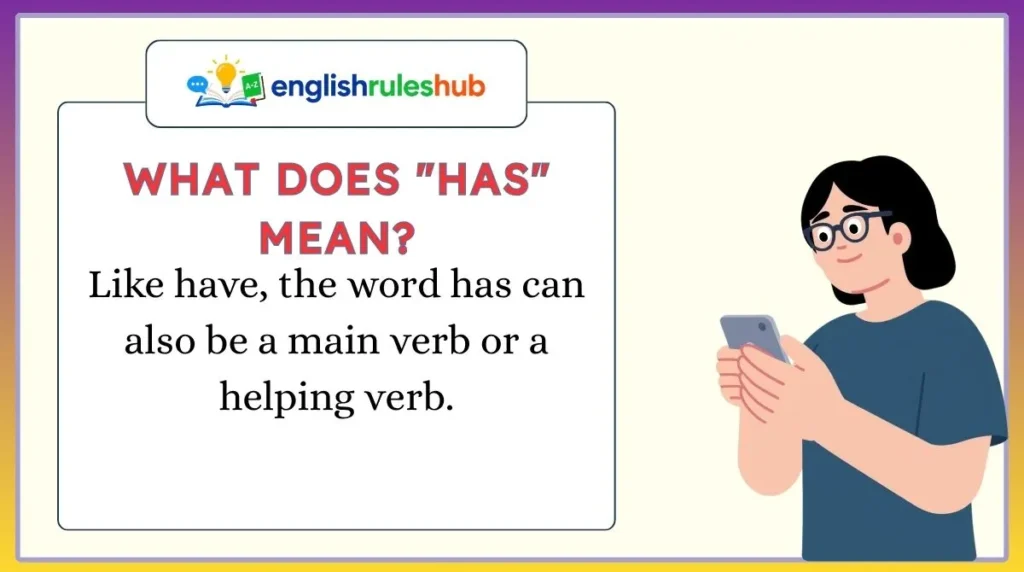 What Does "Has" Mean?