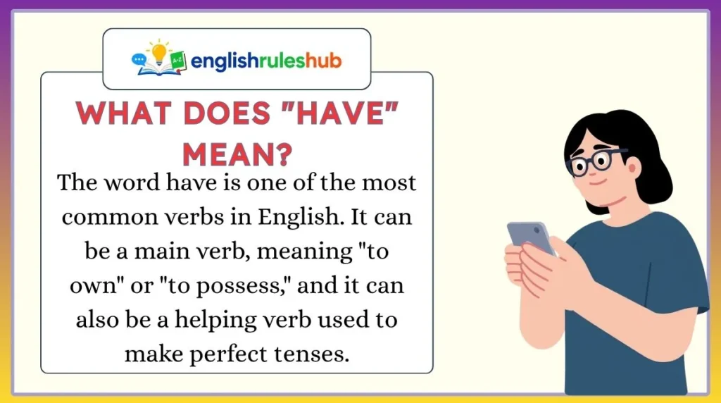 What Does "Have" Mean?