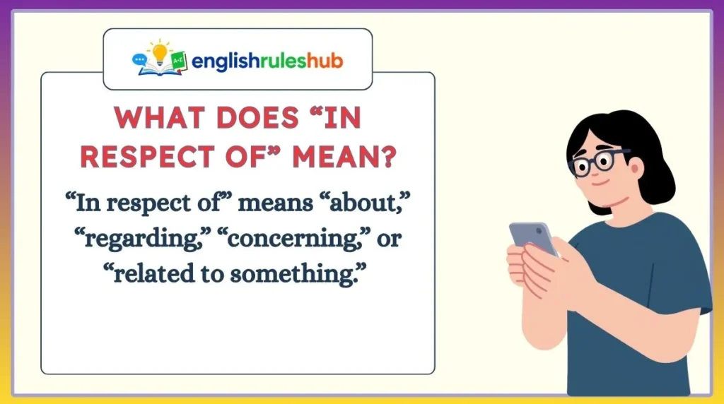 What Does “In Respect Of” Mean?