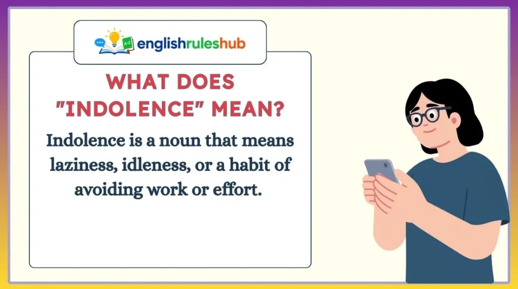 What Does "Indolence" Mean?