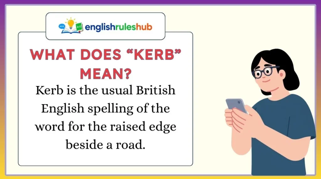 What Does “Kerb” Mean?