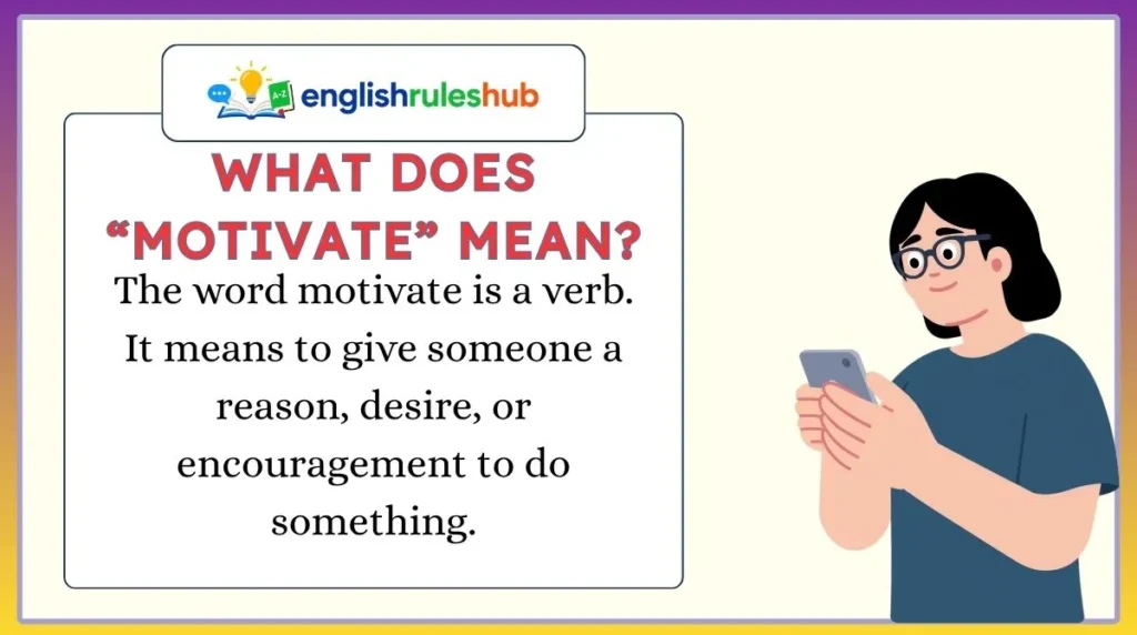 What Does “Motivate” Mean?
