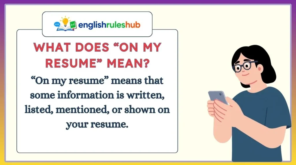 What Does “On My Resume” Mean?