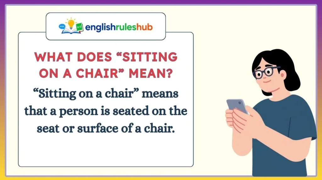 What Does “Sitting on a Chair” Mean?