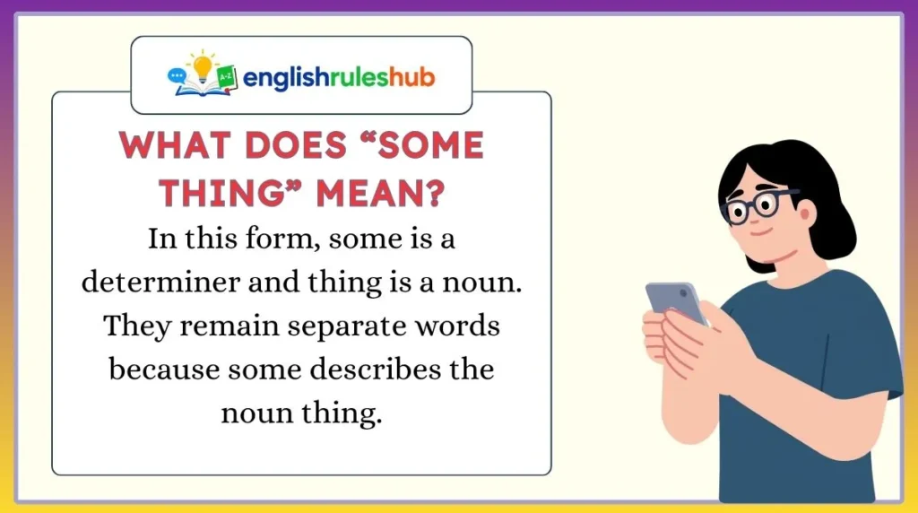 What Does “Some Thing” Mean?