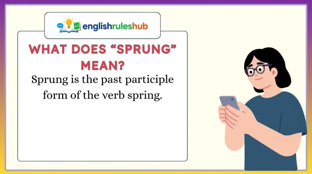 What Does “Sprung” Mean?