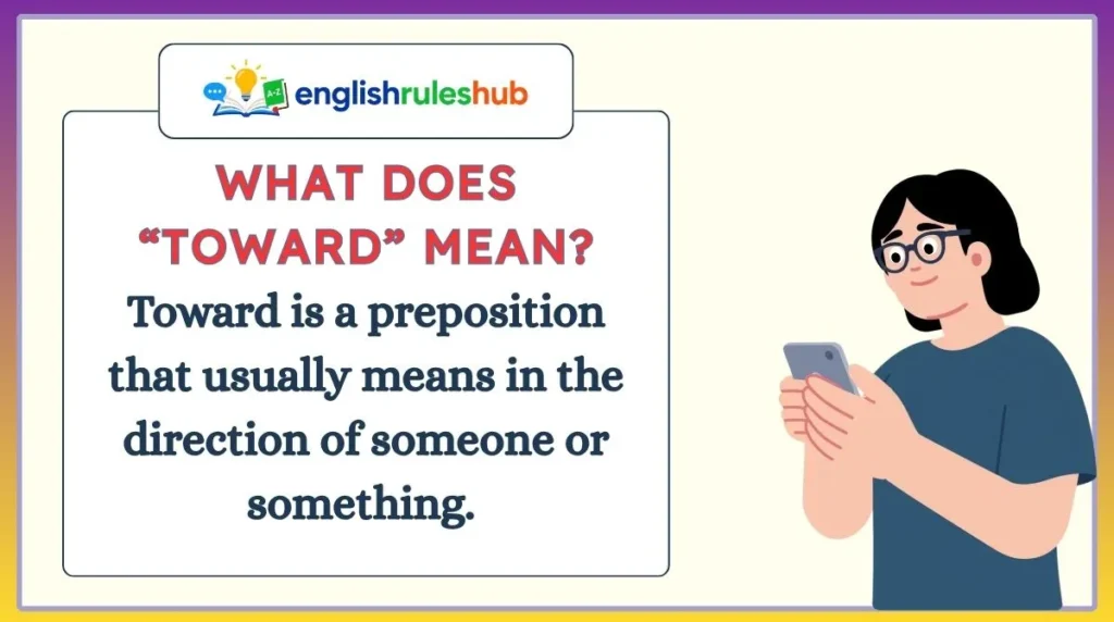 What Does “Toward” Mean?
