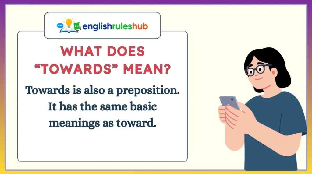 What Does “Towards” Mean?