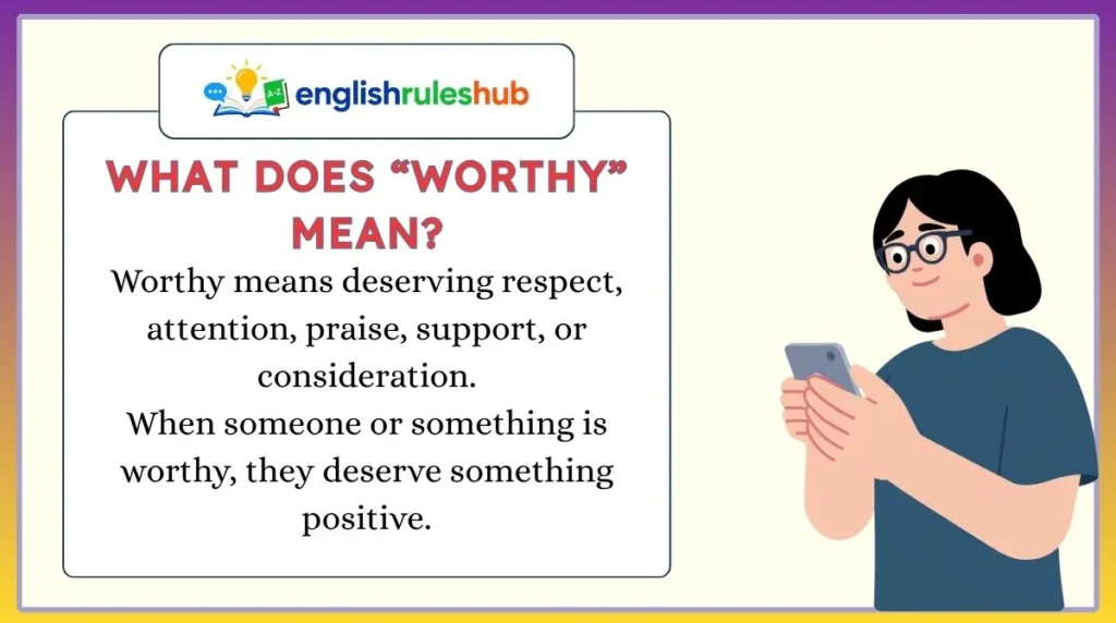 What Does “Worthy” Mean?