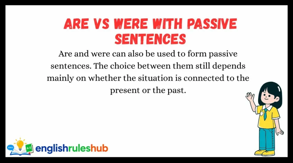Are vs Were With Passive Sentences