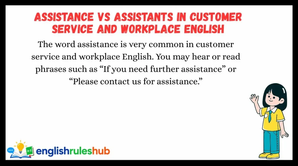 Assistance vs Assistants in Customer Service and Workplace English