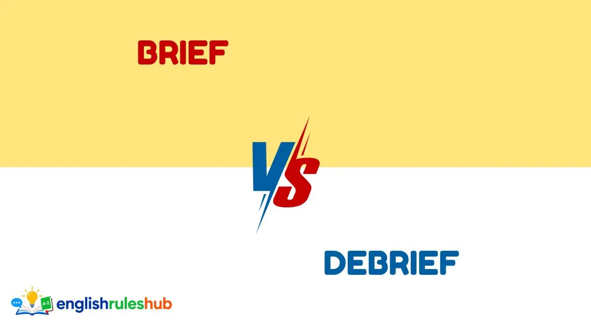 Brief vs Debrief: What’s the Difference? Easy Guide for English ...